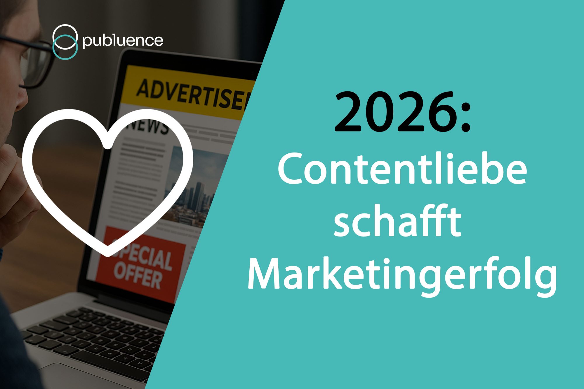 Contentliebe (Foto: publuence)